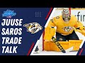 Juuse Saros Trade Talk : Nashville Predators | Daily Faceoff Live