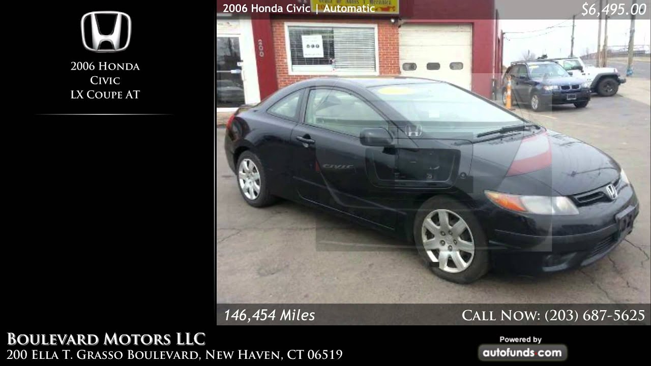 Used 2006 Honda Civic Boulevard Motors LLC, New Haven, CT SOLD YouTube
