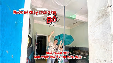 Bố Con Mình  Chóng Thấm Dột Ở Trần Nhà Bá Đạo Mà Hiệu Quả 