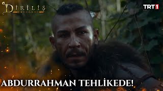 Abdurrahman tehlikede!  | #DirilişErtuğrul 42. Bölüm @trt1