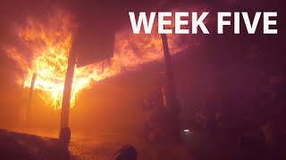 Fire Academy Week 5