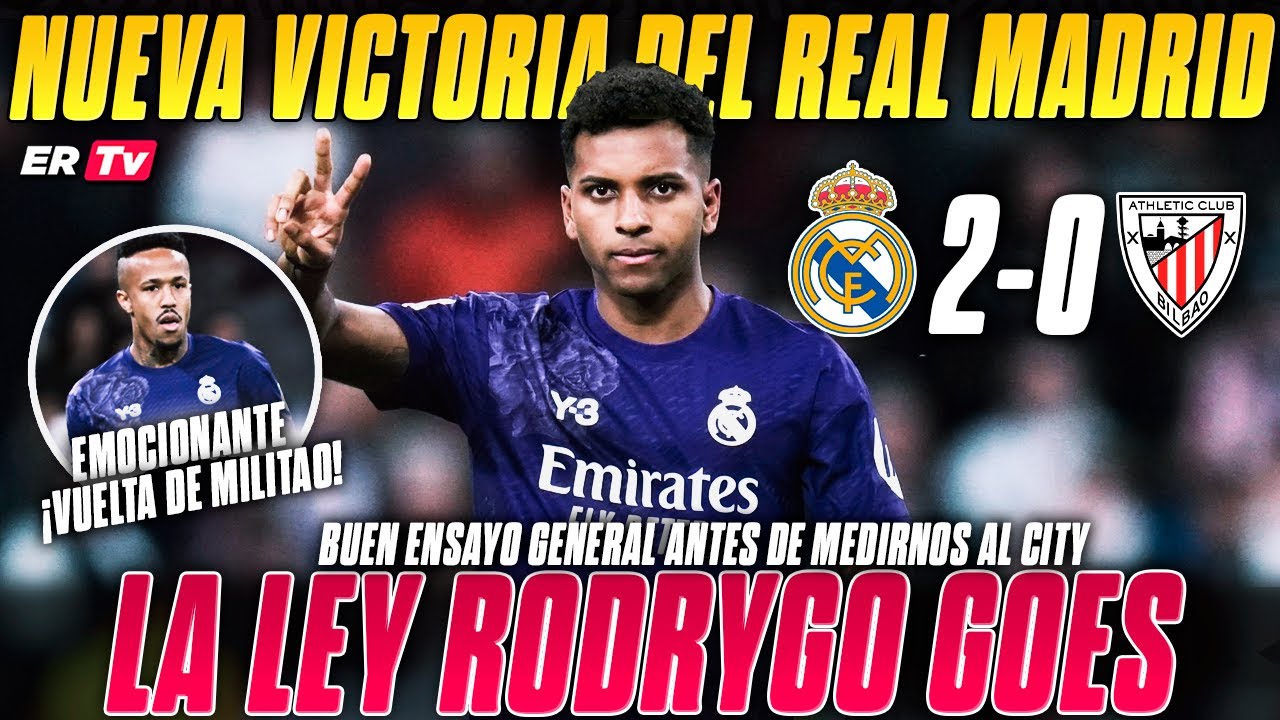 🚨 ¡NUEVA VICTORIA del REAL MADRID - DOBLETE INCREÍBLE de RODRYGO GOES ...