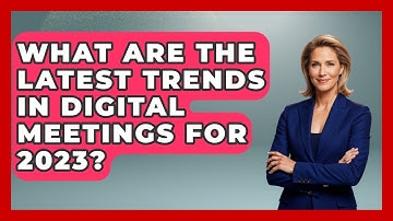 What Are the Latest Trends in Digital Meetings for 2023? | Virtual Communication Hub News