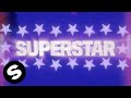 Joe Stone & Four of Diamonds - Superstar (Official Lyric Video)