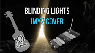 Blinding Lights - The Weeknd, Cover IMY2 UKULELE PLAY ALONG + Xylophone (flûte/recorder playable)