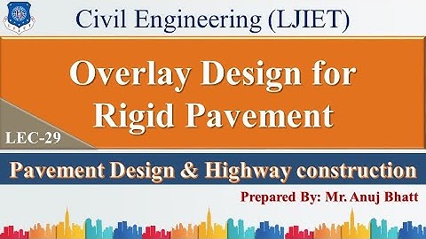 Lec-29_Overlay Design for Rigid Pavement | PDHC | Civil Engineering