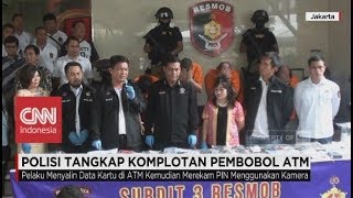 Polisi Tangkap Komplotan Pembobol ATM