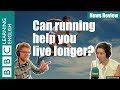 Can running help you live longer?: BBC News Review