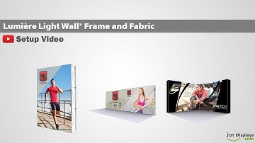 Lumiere LightWall Trade Show Display Set Up Instructions
