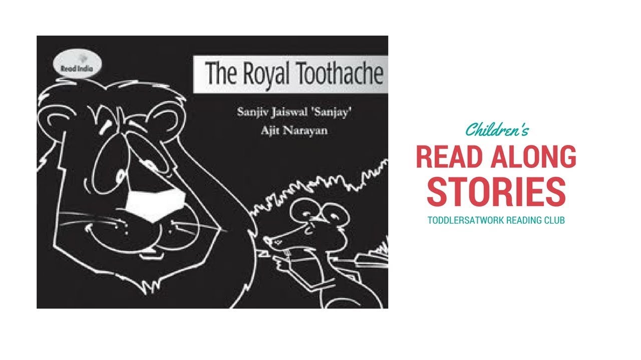 The Royal Toothache by Sanjiv Jaiswal I Pratham Books I