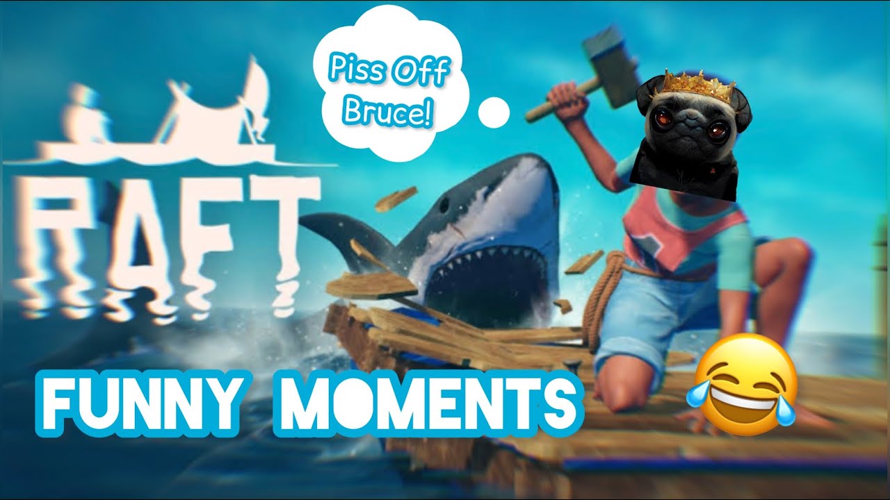 RAFT FUNNY MOMENTS!! - YouTube