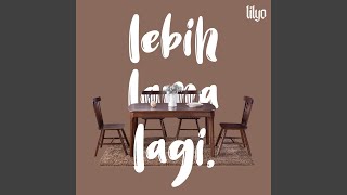 Lebih Lama Lagi