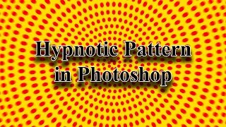 How to create Hypnotic Pattern in Photoshop | Photoshop Addict Net Worth