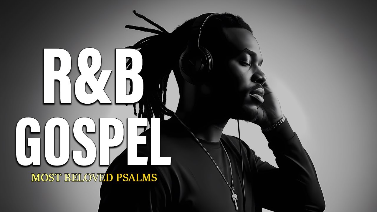 2 Hour of Psalms in Soulful R&B | Modern Christian Music for Prayer & Study
