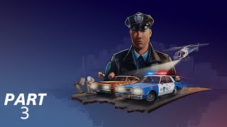 THE PRECINCT #3 Playthrough (FULL GAME) Building a case on Weaver and busting her
