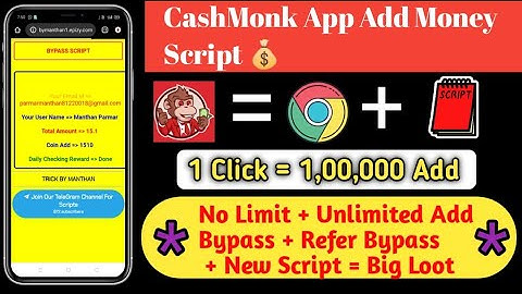 CashMonk App Add Money Script | Cash Monk Refer Bypass Script | 2021 | CashMonk Unlimited Trick