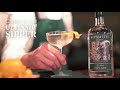 How To Make The Perfect Sipsmith Martini 