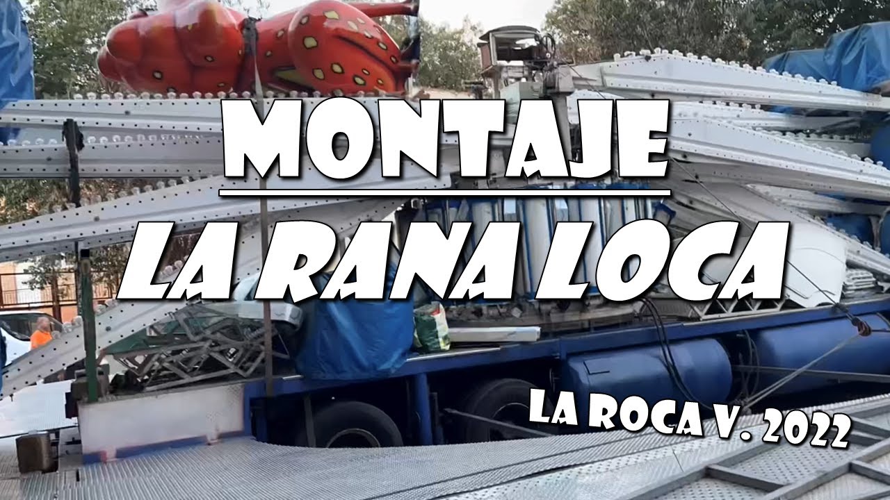 PARTE DEL MONTAJE DE LA RANA LOCA (TIME-LAPSE) - Feria de La Roca del Vallès 2022