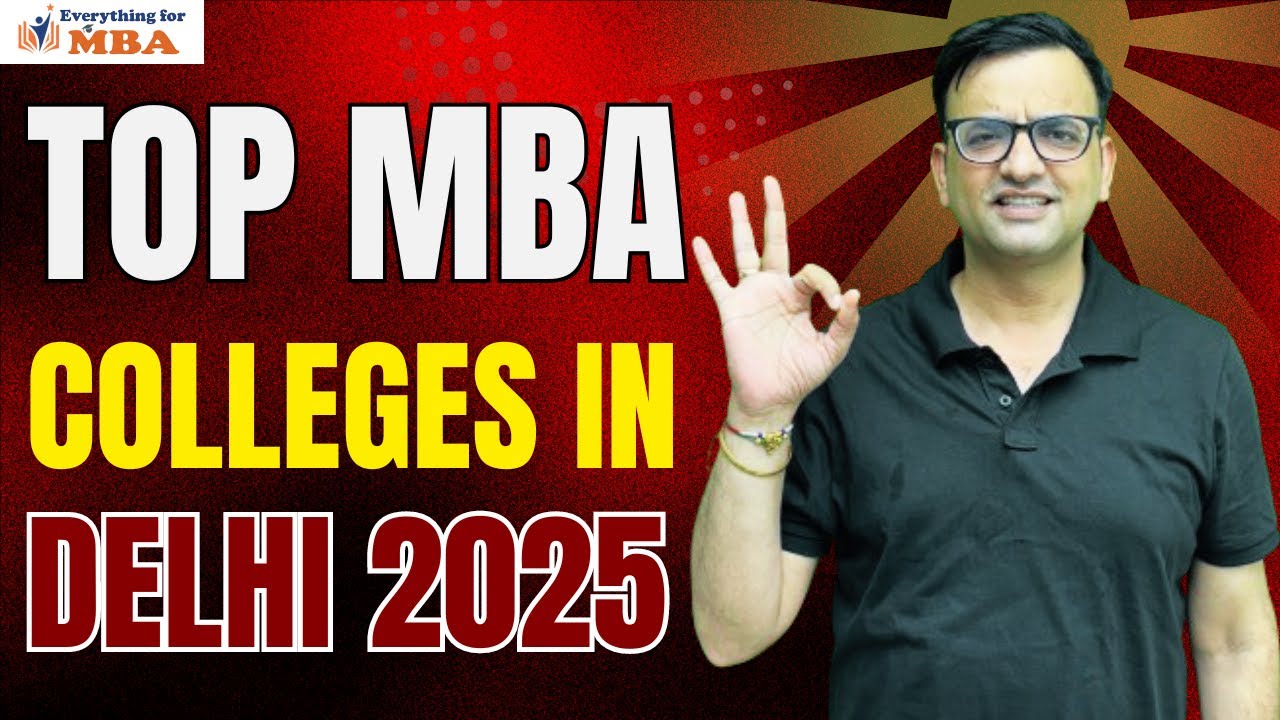 TOP MBA COLLEGES IN DELHI 2025 | BEST MBA COLLEGES IN DELHI NCR ...