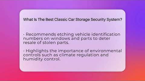What Is The Best Classic Car Storage Security System? - Car Collector Enthusiasts