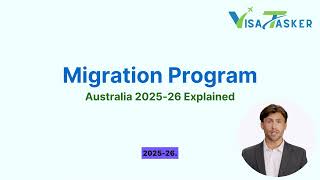Australia Migration Program 2025–26 Explained | #visatasker #australiaimmigration