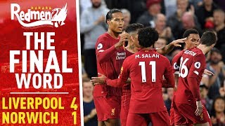 Liverpool 4-1 Norwich | The Final Word