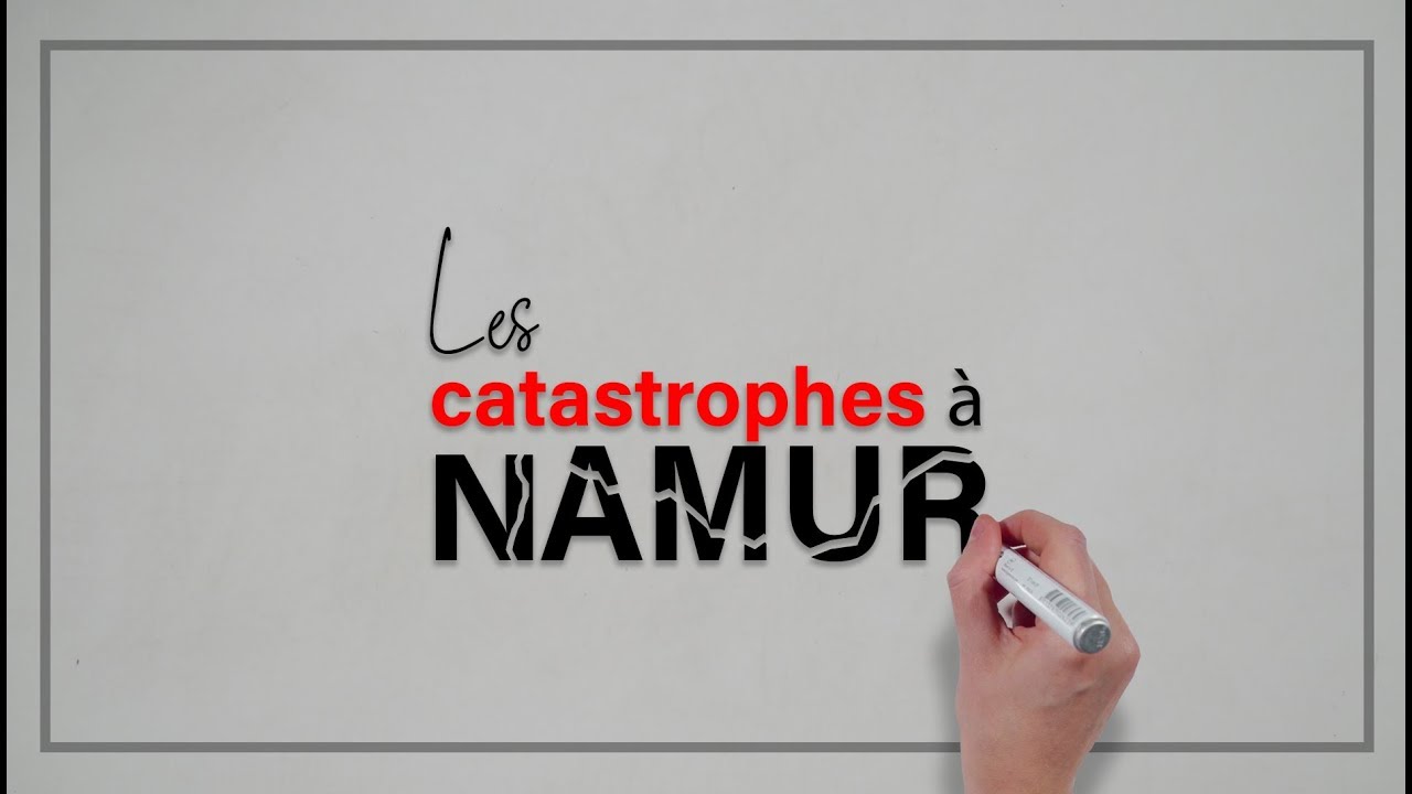 Les catastrophes à Namur - Introduction