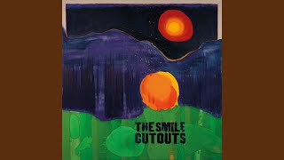 Don't Get Me Started - The Smile