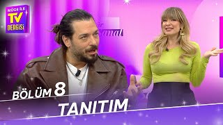 Müge ile TV Dergisi - 8. Bölüm Tanıtım