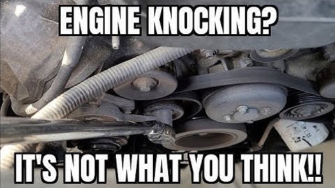 Engine Knocking? Let