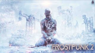 Frostpunk 2 - First Game Intro Cinematic HD4k