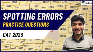 Practice Questions | Spotting Errors | CAT & other MBA Exams (IIFT, SNAP, XAT, NMAT)