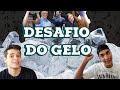 DESAFIO DO GELO - Você Sabia?