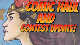 COMIC HAUL AND CONTEST UPDATE!