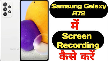 How to record screen in Samsung Galaxy A72 with audio || Samsung Galaxy A72 screen recording
