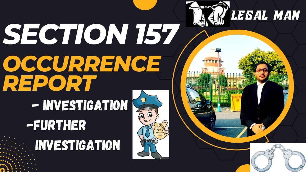 Section 157 | Occurrence Report | Adv. Ashish JogI - YouTube