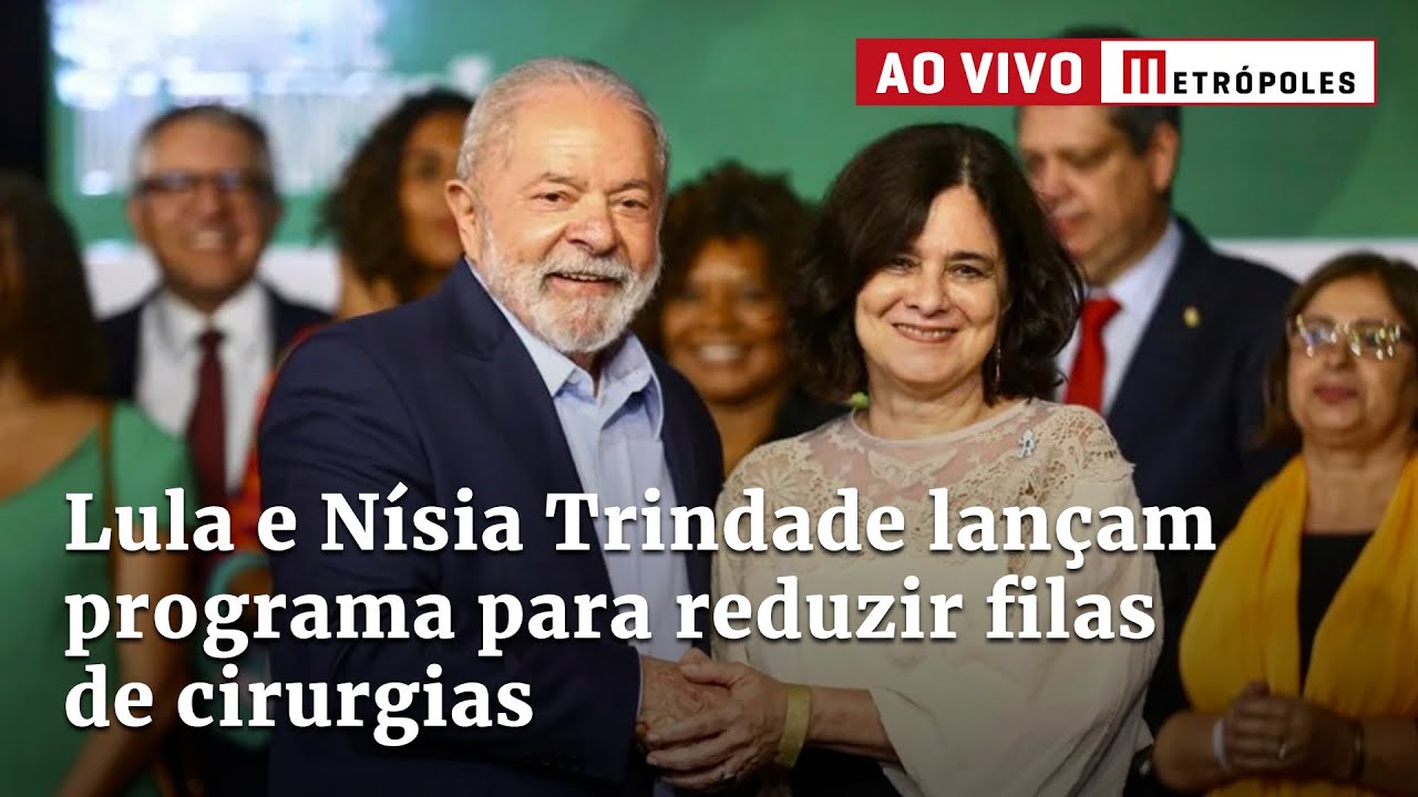 Ao vivo: Lula e Nísia Trindade lançam programa para reduzir filas de cirurgias