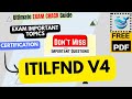 Itil : ITILFND V4 Exam tips | Important Topics | Updated Course 2026 | Free PDF