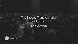 The Second Transformation :: Breathing Room
