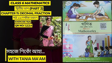 Class 6 Maths Exercise 11(A) দশমিক ভগ্নাংশ//Qn no 1,2,3,4 in Assamese and English//Lesson 11