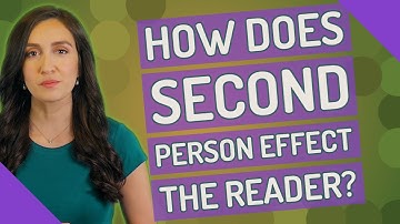 How does second person effect the reader?