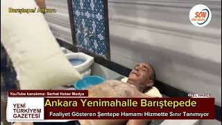 Şentepe Hamamı Hizmette Sınır Tanımıyor Ündem Şfet