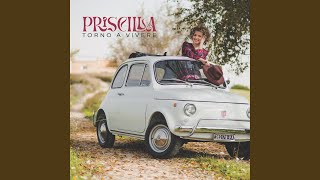 Miniatura del video "Priscilla - Torno a vivere"