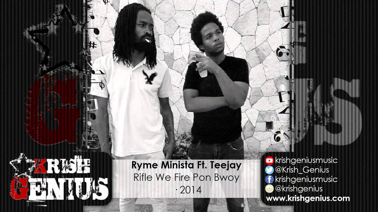 Ryme Minista Ft. Teejay - Rifle We Fire Pon Bwoy - December 2014