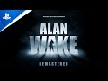 Alan Wake Remastered Launch Trailer PS5 PS4