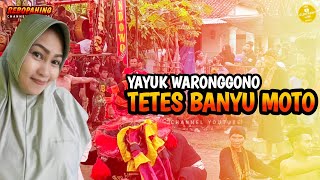 TETES BANYU MOTO YAYUK - PANDOWO PUTRO NGETREP