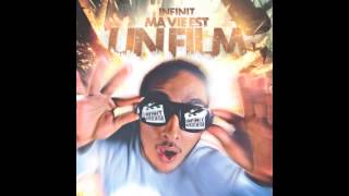 INFINIT' - Ma Vie Est Un Film Outro (Prod Cody Macfly)