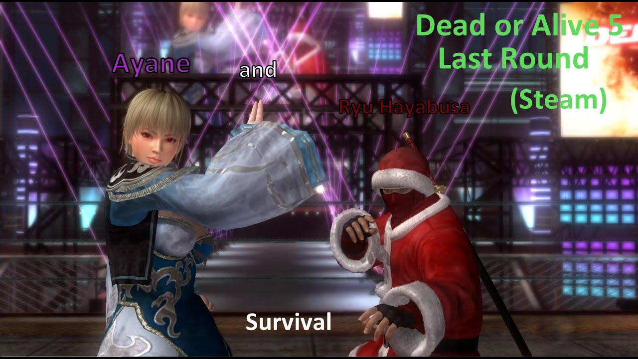 Dead Or Alive 5 Last Round (Steam) Survival - Ayane and Ryu Hayabusa ...