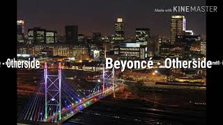Beyoncé - Otherside (Lyrics)
