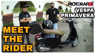 VESPA PRIMAVERA 150 | MEET THE RIDER
